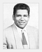 JOHN CAMPOS: class of 1954, Grant Union High School, Sacramento, CA.