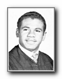 DANNY LOPEZ: class of 1967, Grant Union High School, Sacramento, CA.